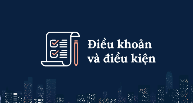 Điều Kiện Và Điều Khoản Là Gì?