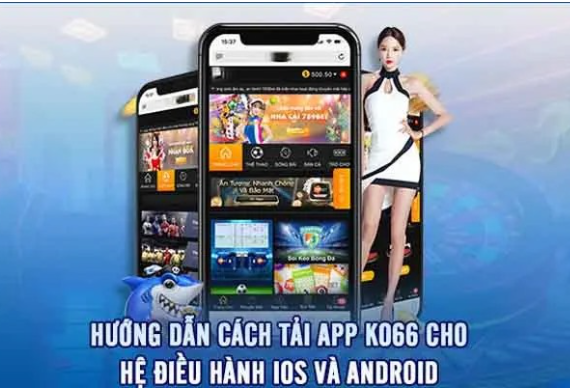 Tải App KO66 cho hệ điều hành IOS và Android